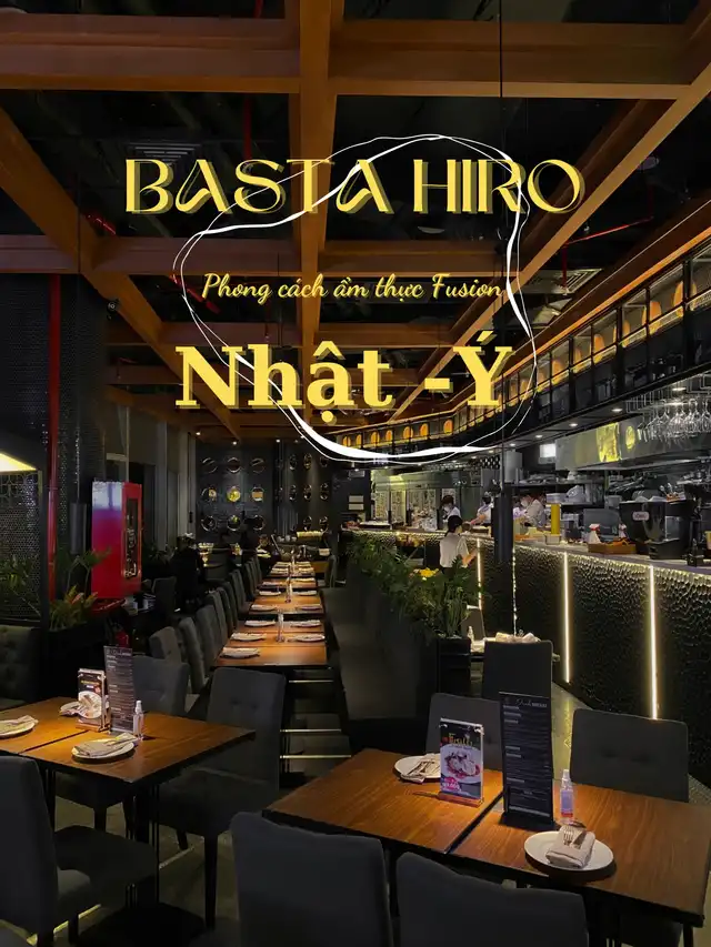 Basta Hiro phong cách ẩm thực Fushion Nhật-Ý