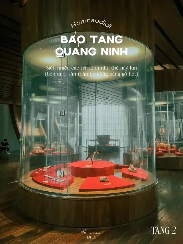 Mình bị “choáng ngợp” khi tới Bảo tàng Quảng Ninh