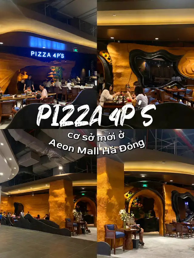 PIZZA 4P’S - Cơ Sở Mới Aeon Mall Hà Đông siêu mê