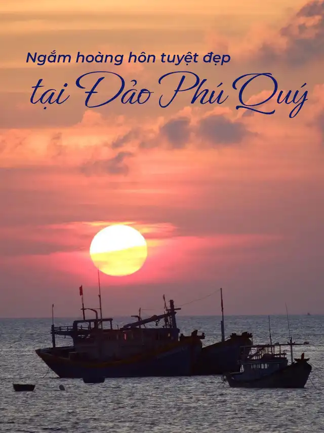 Ngắm nhìn hoàng hôn tuyệt đẹp tại đảo Phú Quý