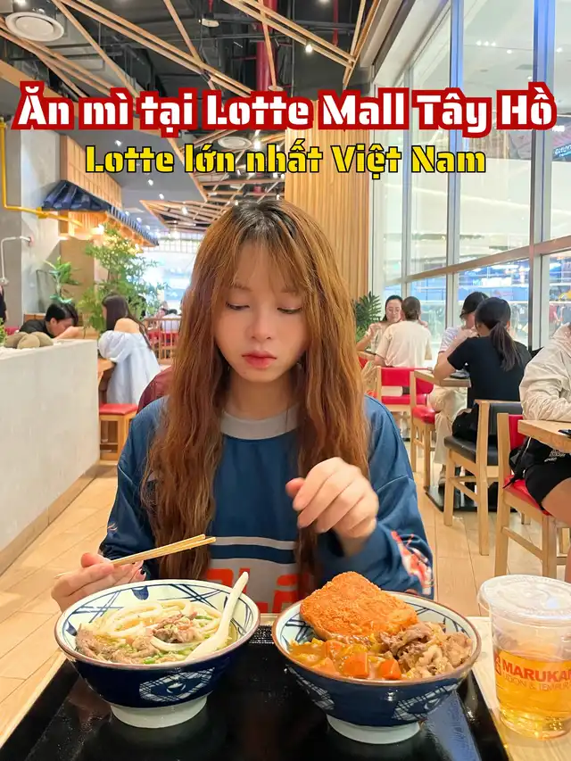 Ăn mì tại Lotte LỚN NHẤT Việt Nam - Lotte Tây Hồ