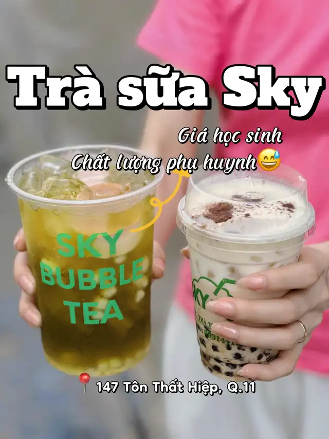 [Q.11] Sky Bubble Tea - Trà sữa cho team 2K