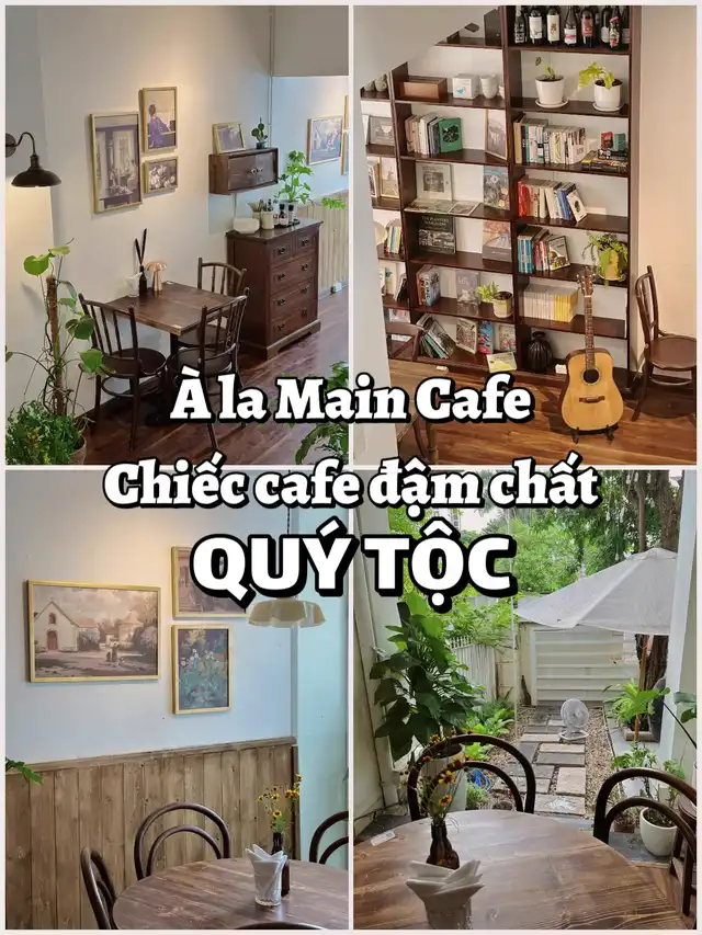 [Q.7] À la Main Cafe - Cafe quý’s tộc ở PMH