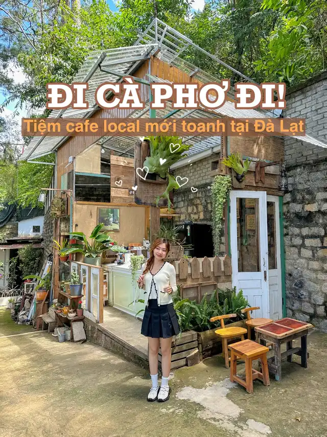 Tiệm cafe local mới toanh tại Đà Lạt ️
