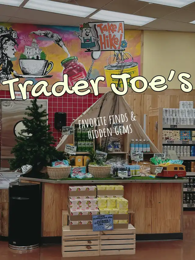 Trader Joe’s: Favorite Finds & Hidden Gems