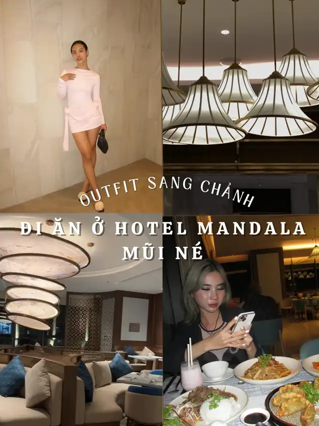 Outfit sang chảnh đi ăn ở Hotel Mandala Mũi Né