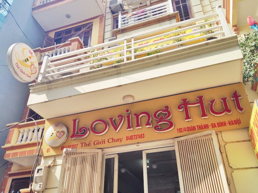 Loving Hut Thế Giới Chay | Số 147B, đường Âu Cơ, Tứ Liên, Tây Hồ, Hà Nội.