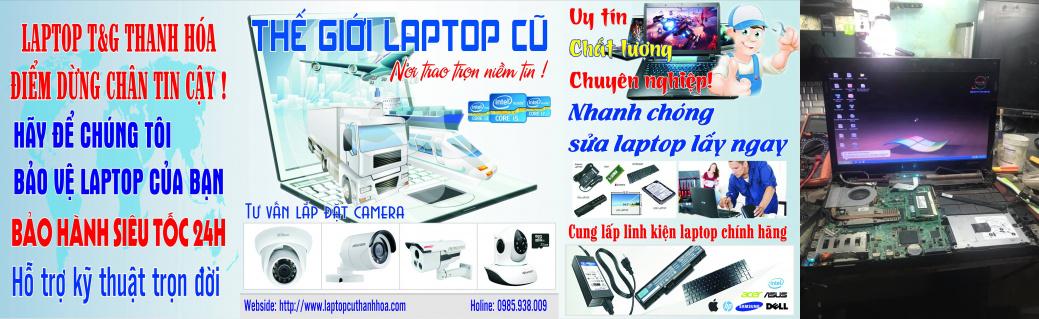 Laptop cũ số 1 Thanh Hoá | 292B Trường Thi, TP. Thanh Hóa, Thanh Hóa